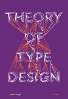 Theory of Type Design - Gerard Unger - eBook (9789462084513)