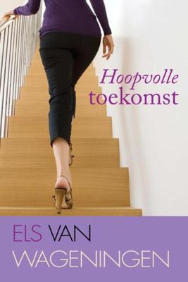 Hoopvolle toekomst - Els van Wageningen - eBook (9789020532371)