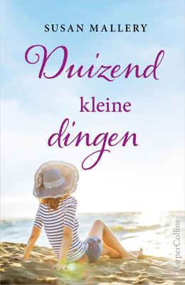 Duizend kleine dingen - Susan Mallery - ebook