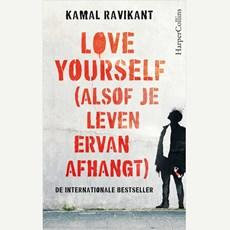 Love yourself (alsof je leven ervan afhangt)