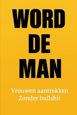 Word de man - M Van DEN HOUT - ebook