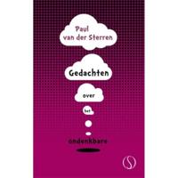 Gedachten over het ondenkbare - Paul van der Sterren - Hardcover (9789491411441) - thumbnail