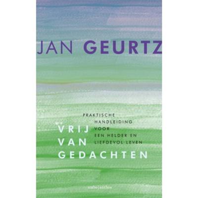 Vrij van gedachten - Jan Geurtz - Paperback (9789026332852)