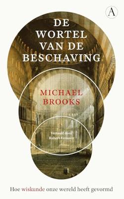 De wortel van de beschaving - Michael Brooks - ebook