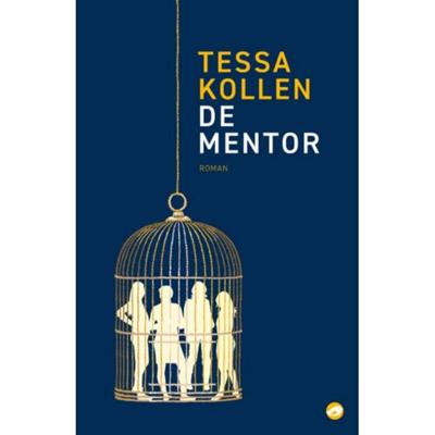De mentor - Tessa Kollen - Paperback (9789493081017)