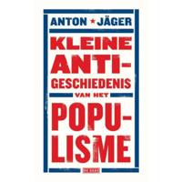 Kleine anti-geschiedenis van het populisme (Paperback) - thumbnail