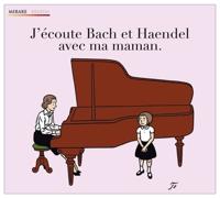 J'Ecoute Bach & Händel Avec Mon M - CD (3760127222064) - thumbnail