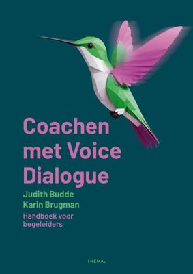 Coachen met Voice Dialogue - Judith Budde, Karin Brugman - ebook