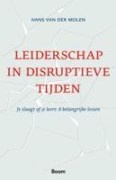 Leiderschap in disruptieve tijden - Hans van der Molen - ebook - thumbnail