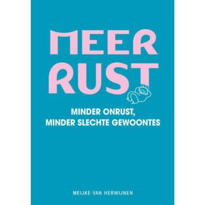 Meer rust (Paperback)