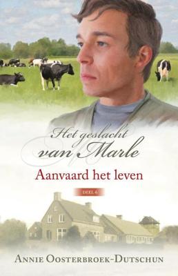 Aanvaard het leven - Annie Oosterbroek-Dutschun - ebook