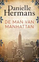De man van Manhattan - Daniëlle Hermans - ebook - thumbnail