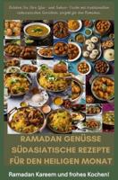 Ramadan Genüsse: Südasiatische Rezepte für den heiligen Monat - Fridaus Yussuf - ebook - thumbnail