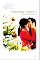 Voorzichtig uitpakken - Heather MacAllister - ebook - thumbnail