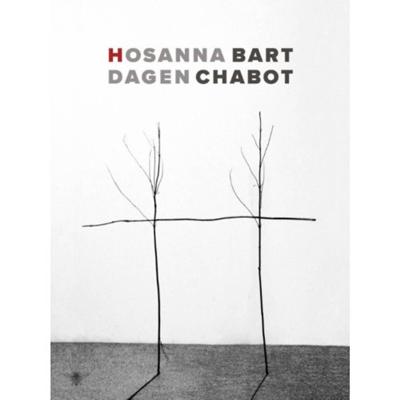 Bart  Chabot Hosanna dagen