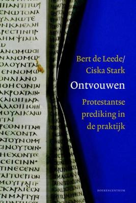 Ontvouwen - Bert de Leede, Ciska Stark - eBook (9789023979739)