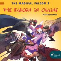 The Magical Falcon 2 - The Falcon in Chains - thumbnail