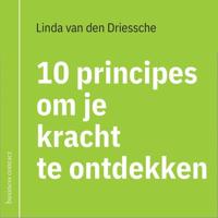 10 principes om je kracht te ontdekken - Linda van den Driessche - ebook - thumbnail