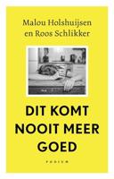 Dit komt nooit meer goed (Paperback) - thumbnail
