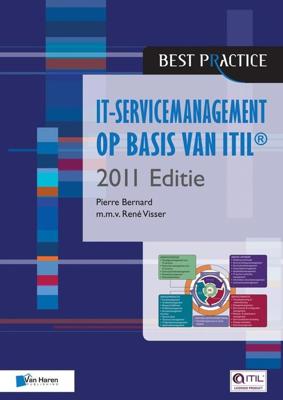 IT-servicemanagement op basis van ITIL® - 2011 Editie - Pierre Bernard, Rene Visser - ebook