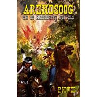 Arendsoog en de Mississippi duivels - Paul Nowee - Paperback (9789049910280) - thumbnail