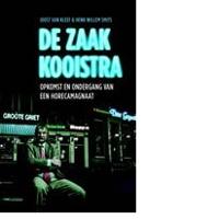 De zaak Kooistra - Joost van Kleef, Henk Willem Smits - ebook - thumbnail