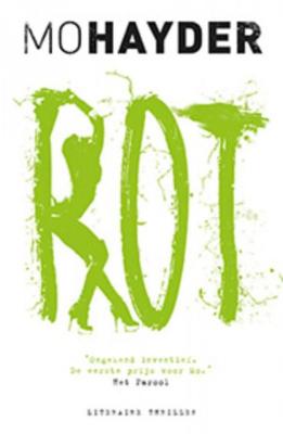 Rot (POD) - Mo Hayder - Paperback (9789021018133) Rot (POD) - Mo Hayder - Paperback (9789021018133)
