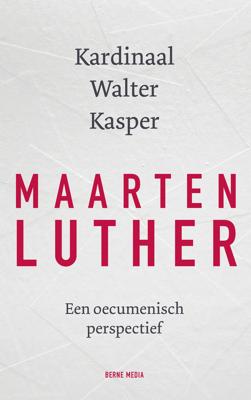 Maarten Luther - Walter Kasper - ebook