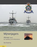 Mijnenjagers van de Alkmaar klasse - Bob Roetering - ebook - thumbnail