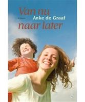 Van nu naar later - Anke de Graaf - ebook - thumbnail
