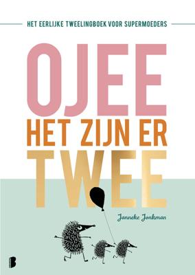 O jee, het zijn er twee - Janneke Jonkman - ebook