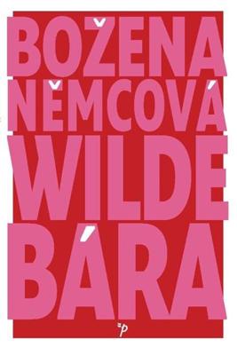 Wilde Bára (Paperback)