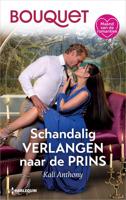 Schandalig verlangen naar de prins - Kali Anthony - ebook - thumbnail