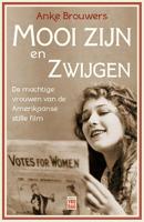 Mooi zijn en zwijgen - Anke Brouwers - ebook - thumbnail