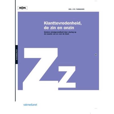 Klanttevredenheid, de zin en onzin (Hardback)