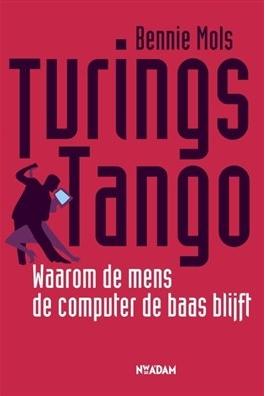 Turing s tango - Bennie Mols - ebook