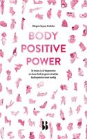 Body Positive Power - Megan Jayne Crabbe - eBook (9789463490351) - thumbnail