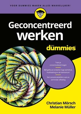 Geconcentreerd werken voor Dummies - Christian Mörsch, Melanie Müller - ebook