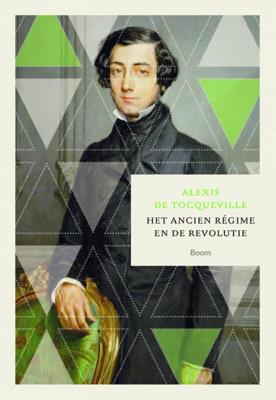 Het Ancien Régime en de Revolutie - Alexis de Tocqueville - Paperback (9789024420919)