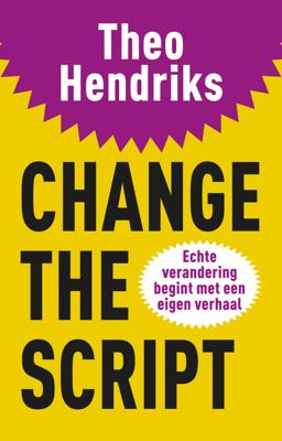 Change the script - Theo Hendriks - ebook