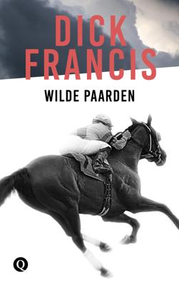 Wilde paarden - Dick Francis - ebook
