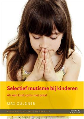 Selectief mutisme bij kinderen - Max Güldner - ebook
