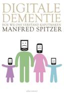 Digitale dementie - Manfred Spitzer - eBook (9789045024349) - thumbnail