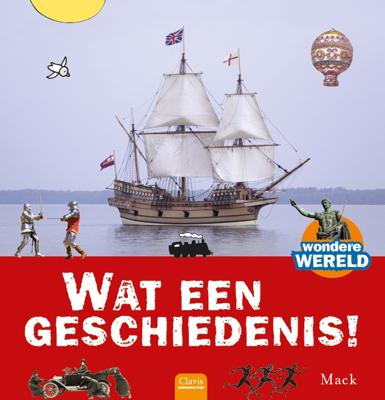 Wat een geschiedenis! (Hardback)