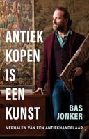Antiek kopen is een kunst - Bas Jonker - ebook - thumbnail