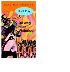 De weg naar Waterloo - Karl May - ebook