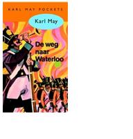 De weg naar Waterloo - Karl May - ebook - thumbnail
