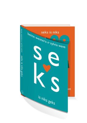Seks is niks geks - Bette Westera - Hardcover (9789493228054)