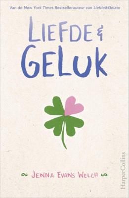 Liefde & geluk - Jenna Evans Welch - Paperback (9789402702293) Liefde & geluk - Jenna Evans Welch - Paperback (9789402702293)