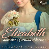 Elizabeth and her German Garden - thumbnail